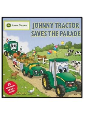 BUNDLE & SAVE🎉 John Deere Johnny Tractor Saves the Parade Softcover Book
